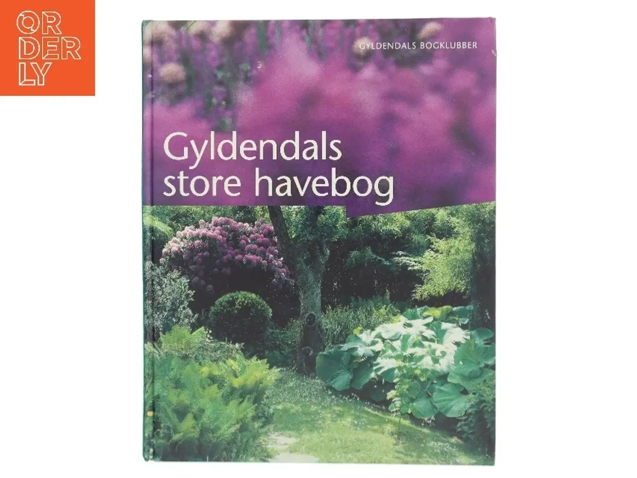 Billede 1 - Gyldendals store havebog af Grethe B. Petersen (f. 1947) (Bog)