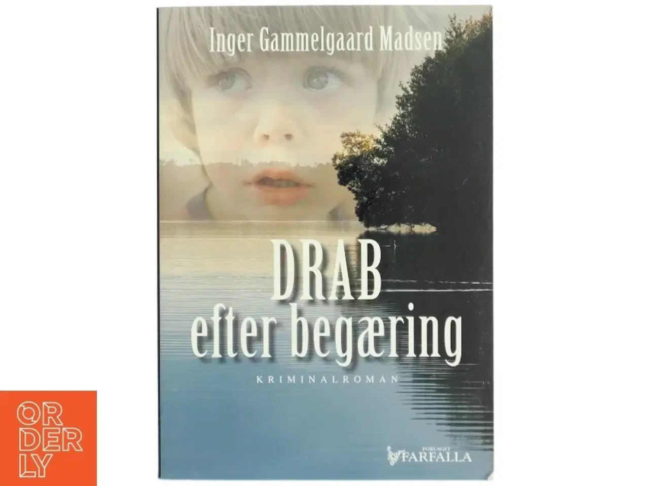 Billede 1 - Drab efter begæring : kriminalroman af Inger Gammelgaard Madsen (Bog)