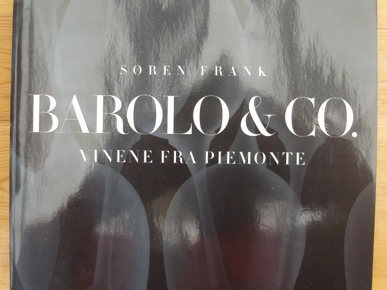 Billede 1 - Barolo & Co, Vinene fra Piemonte af Søren Frank