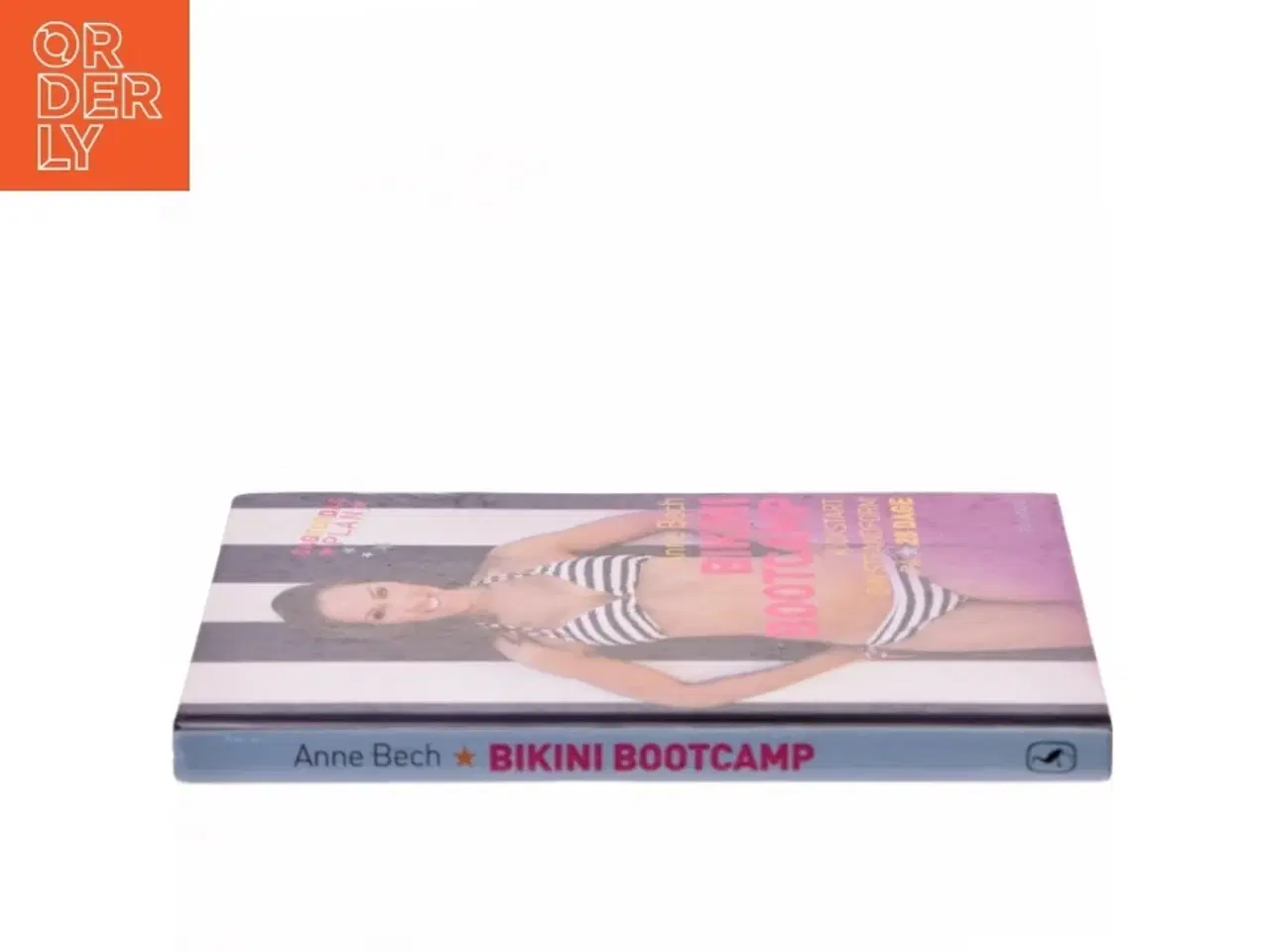 Billede 2 - Bikini bootcamp : kickstart din strandform på 28 dage af Anne Bech (Bog)