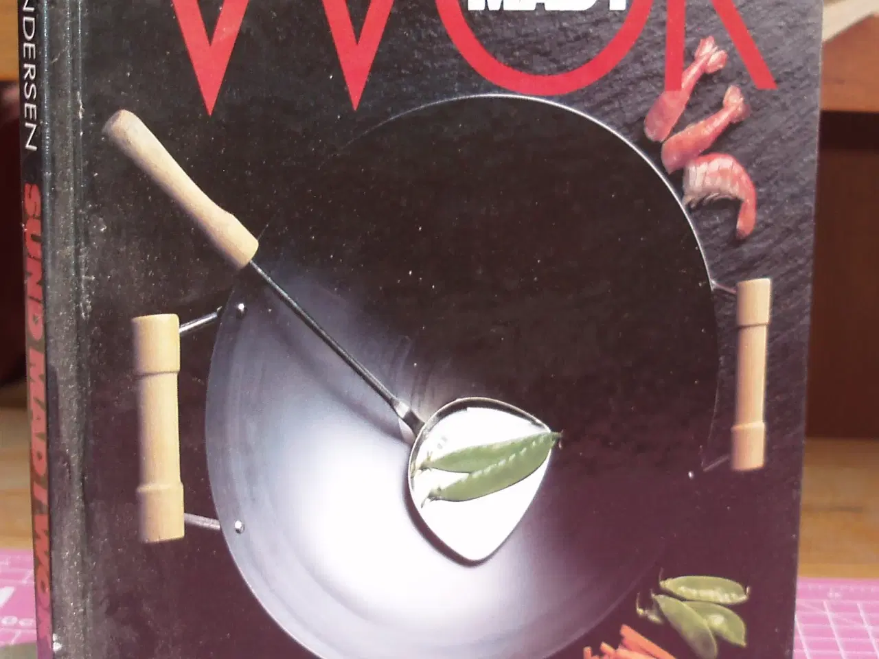 Billede 1 - Sund mad i Wok af Lynn Andersen