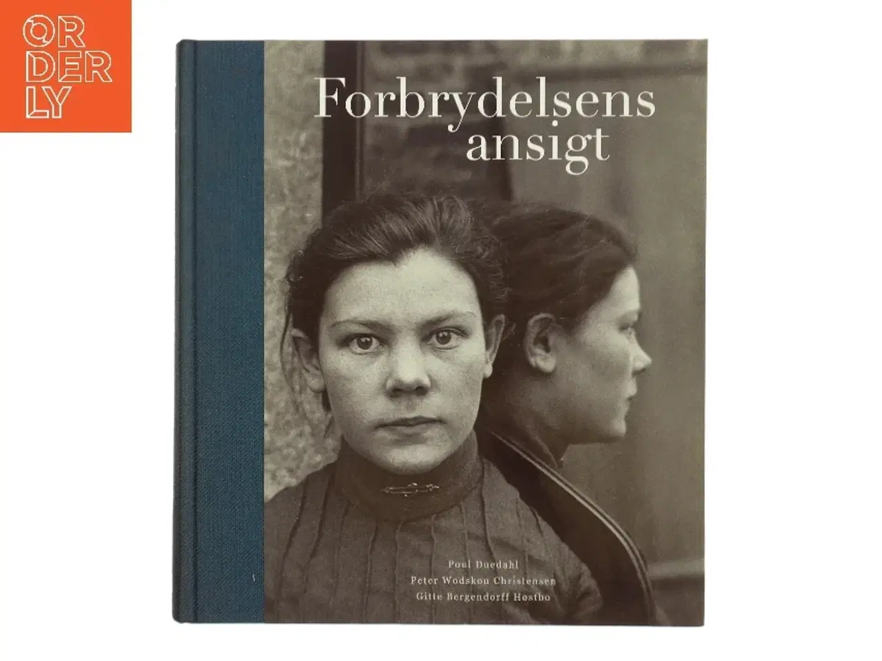 Billede 1 - Forbrydelsens ansigt af Poul Duedahl (Bog)