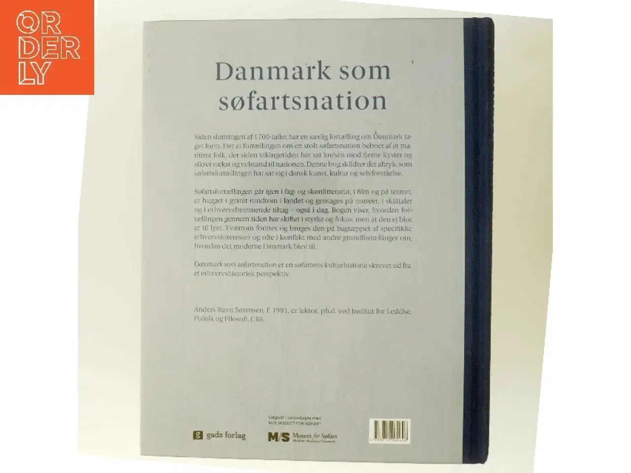 Billede 3 - Danmark som søfartsnation : fortællinger, interesser og identitet gennem 250 år af Anders Ravn Sørensen (Bog)