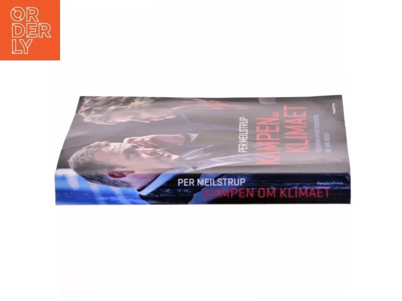Billede 2 - Kampen om klimaet : historien om et topmøde, der løb løbsk af Per Meilstrup (f. 1963-04-10) (Bog)