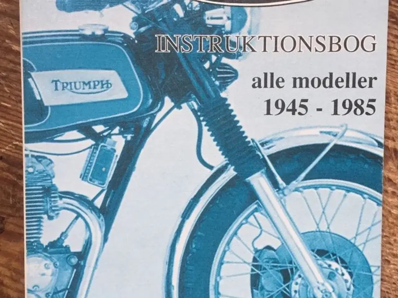 Billede 1 - TRIUMPH - alle modeller 1945 - 1985