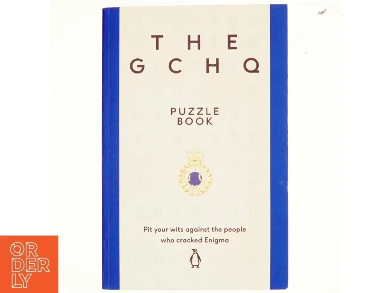 Billede 1 - The GCHQ Puzzle Book af GCHQ, Great Britain. Government Communications Headquarters (Bog)