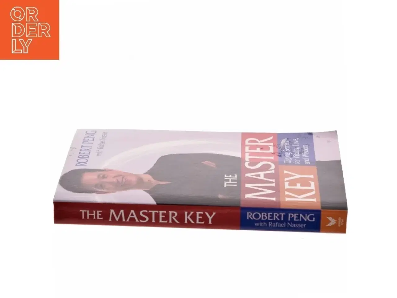 Billede 2 - The master key : the qigong secrets for vitality, love, and wisdom af Robert Peng (Bog)