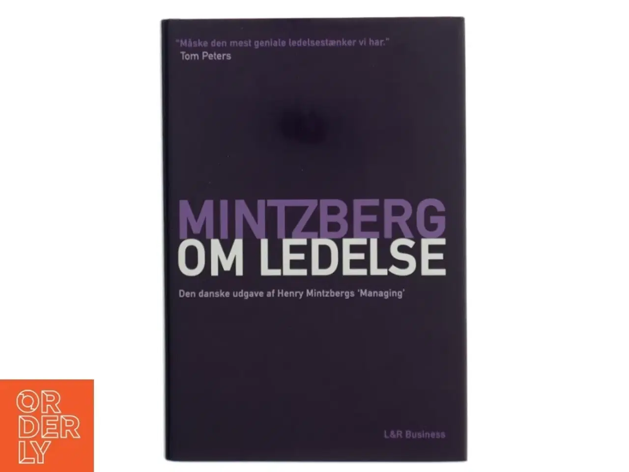 Billede 1 - Mintzberg om ledelse af Henry Mintzberg (Bog)