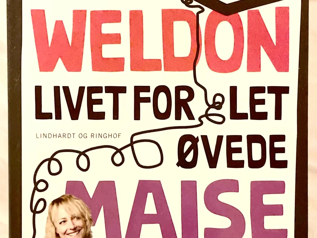 Billede 1 - Livet for let øvede / Fay Weldon og Maise Njor