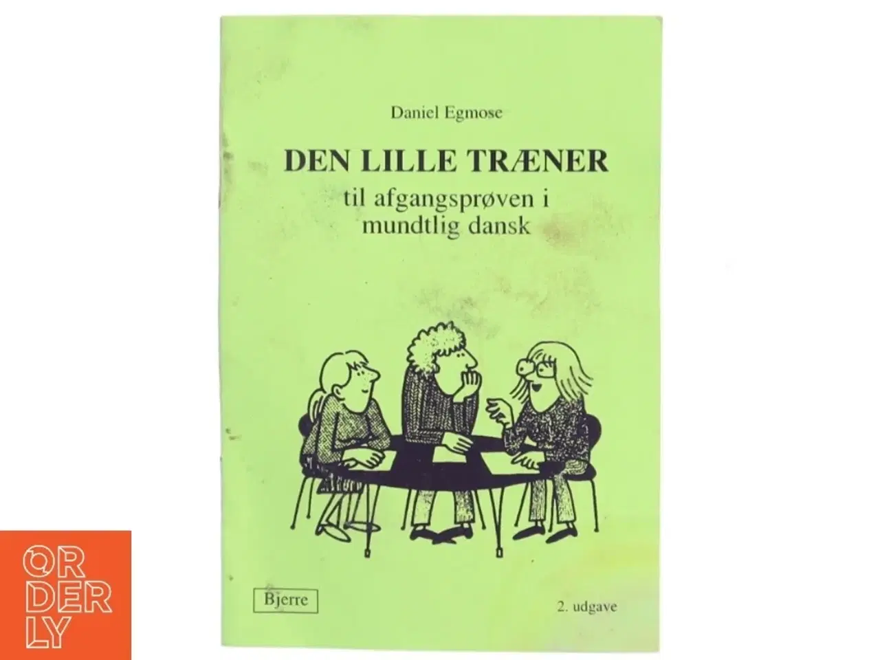 Billede 1 - Den lille træner til afgangsprøven i mundtlig dansk af Daniel Egmose (Bog)