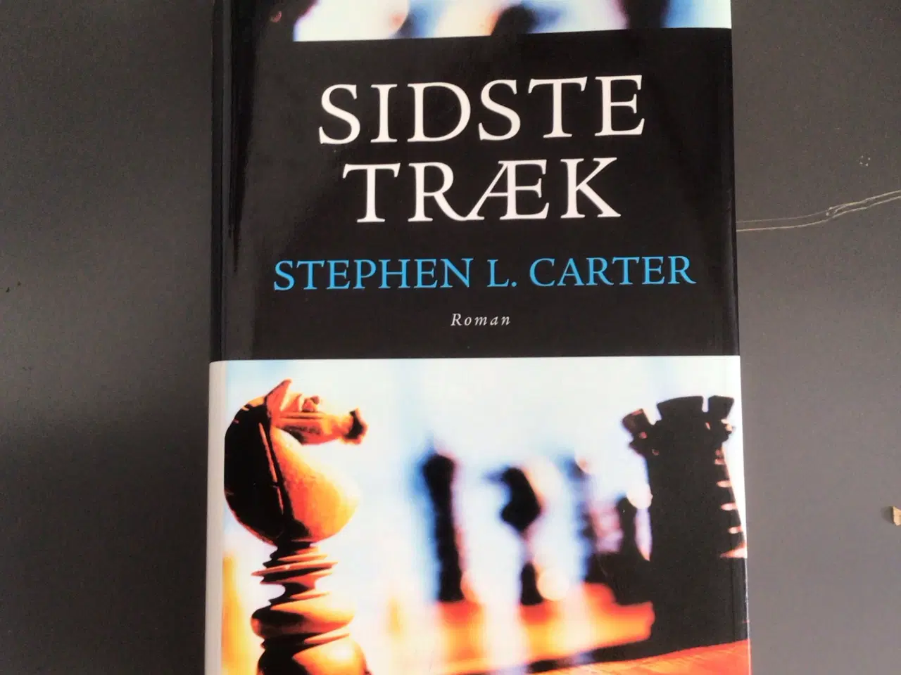 Billede 1 - Roman Sidste træk af Stephen L. Carter