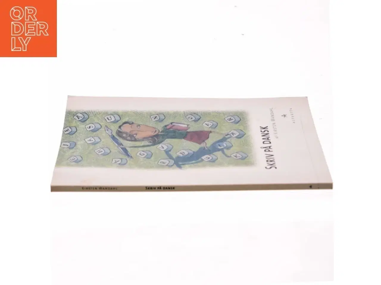 Billede 2 - Skriv på dansk af Kirsten Wandahl (Bog)