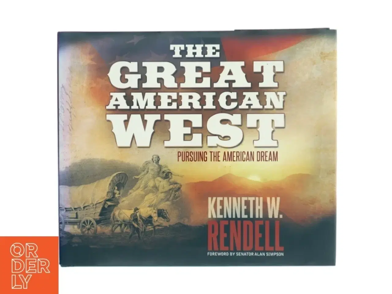 Billede 1 - The Great American West af Kenneth W. Rendell (Bog)