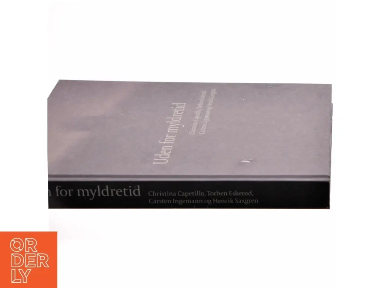 Billede 2 - Uden for myldretiden af Christina Capetillo, Torben Eskerod, Carsten Ingemann og Henrik Saxgren (Bog)
