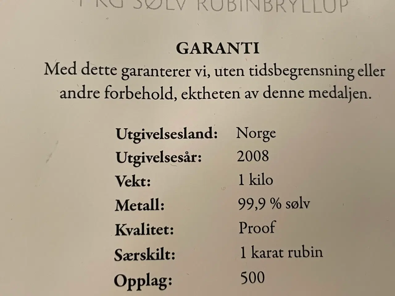 Billede 2 - 1 KG Norsk sølv 999 rent sølv 2008, med 1 Rubin på