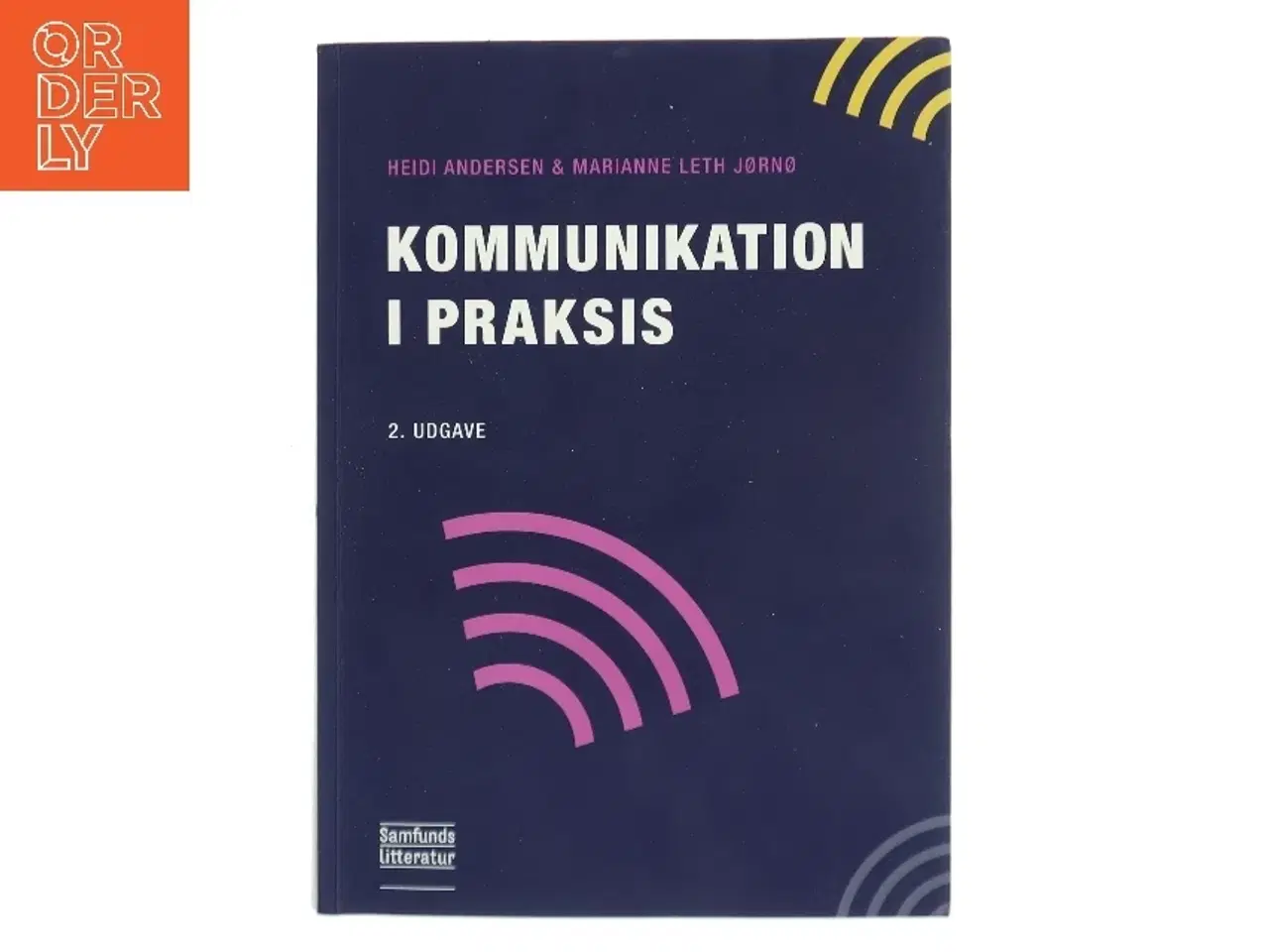 Billede 1 - Kommunikation i praksis af Heidi Andersen (f. 1971-05-10) (Bog)