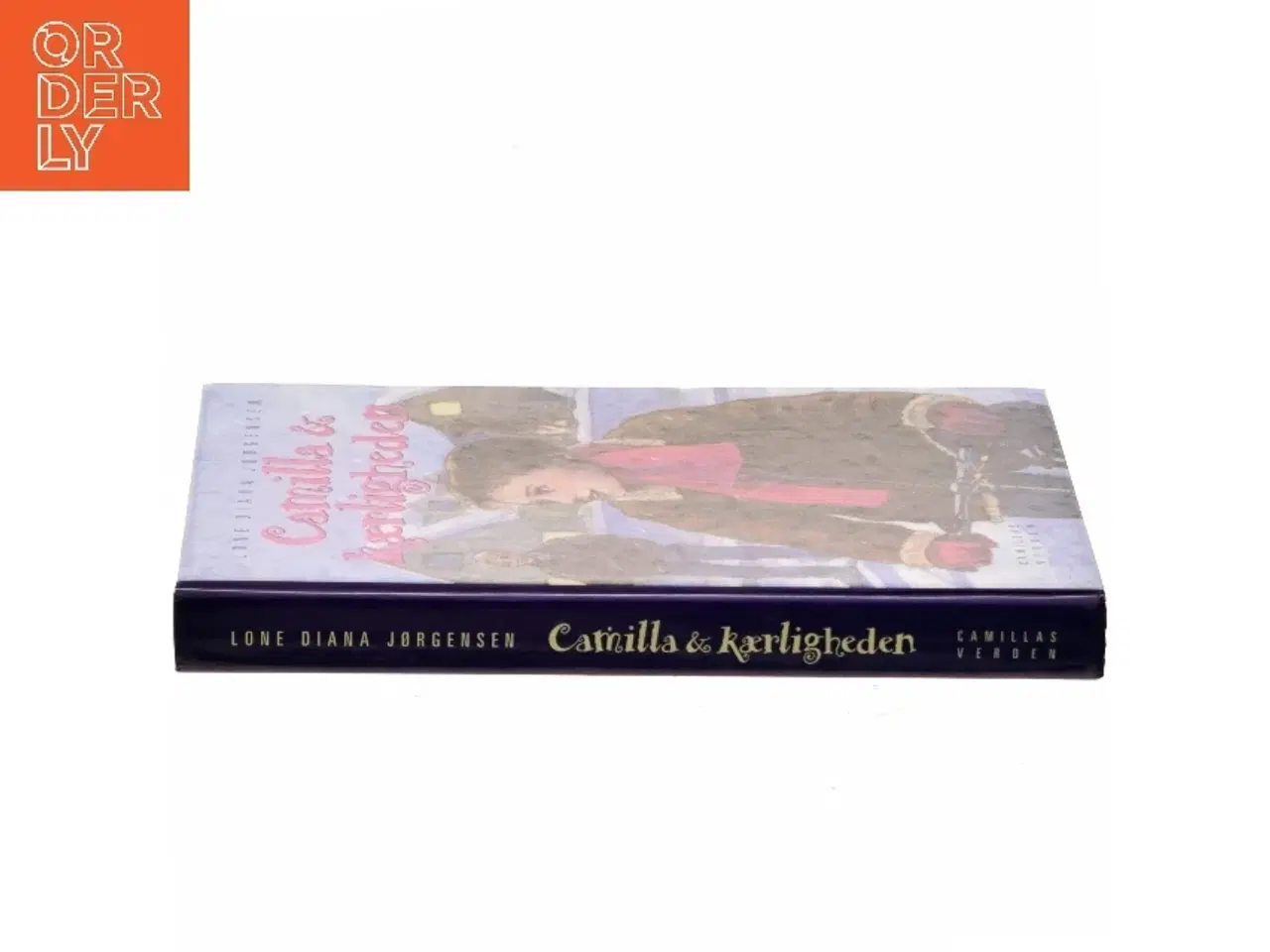 Billede 2 - Camilla & kærligheden af Lone Diana Jørgensen (f. 1947) (Bog)