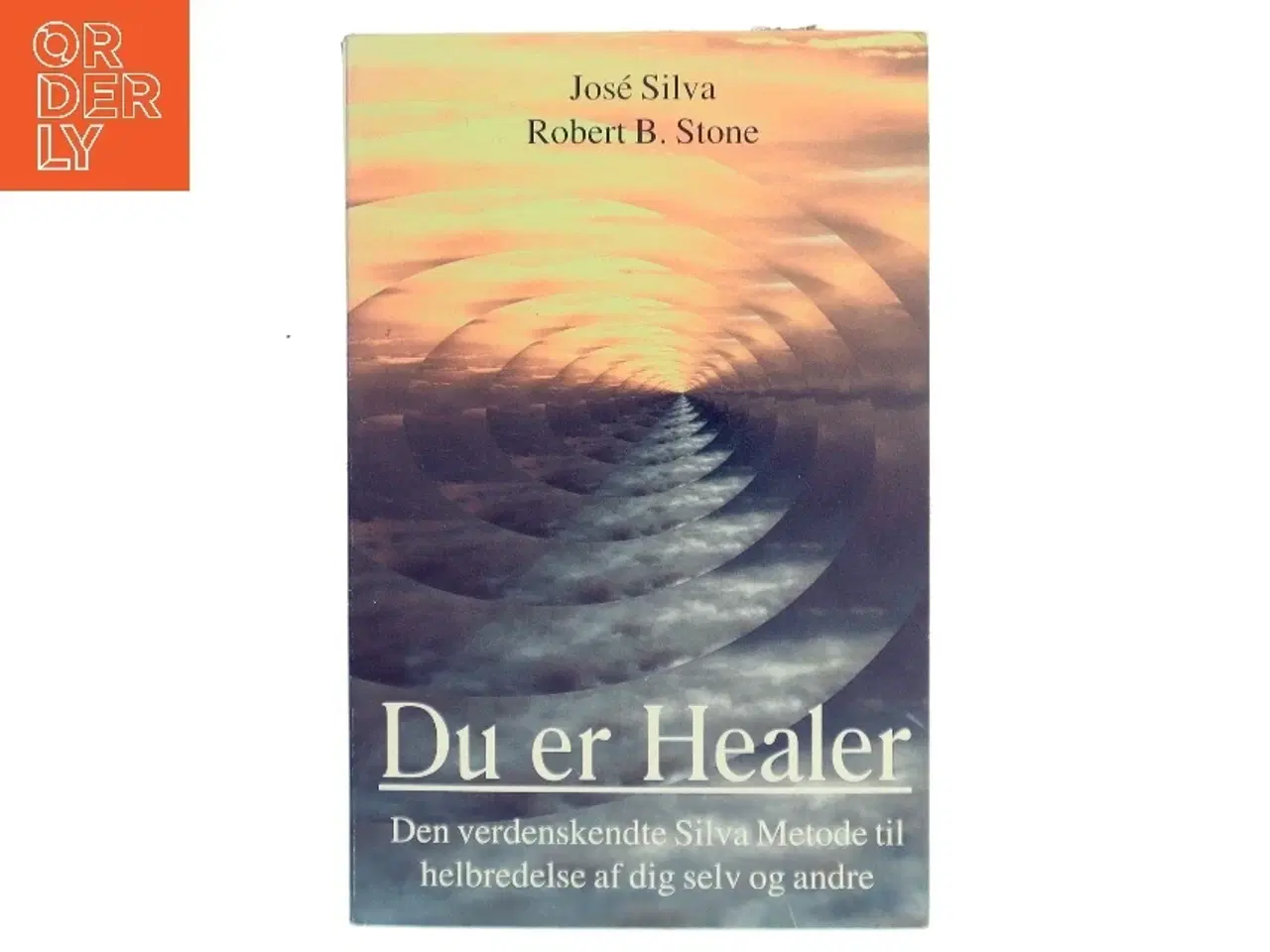 Billede 1 - Du er healer : den verdensberømte Silva metode til healing af dig selv og andre (Bog)