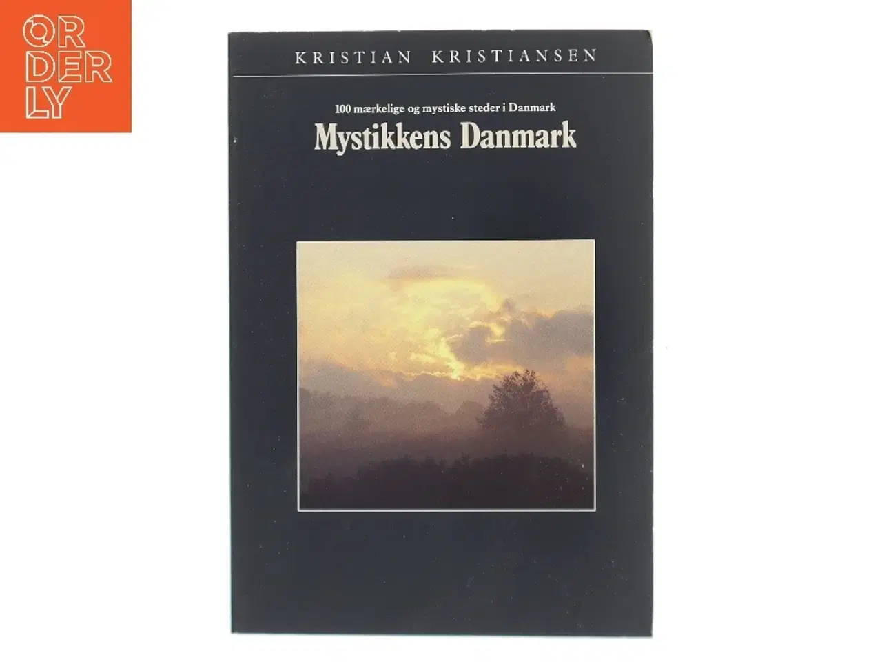 Billede 1 - Mystikkens Danmark af Kristian Kristiansen (Bog)