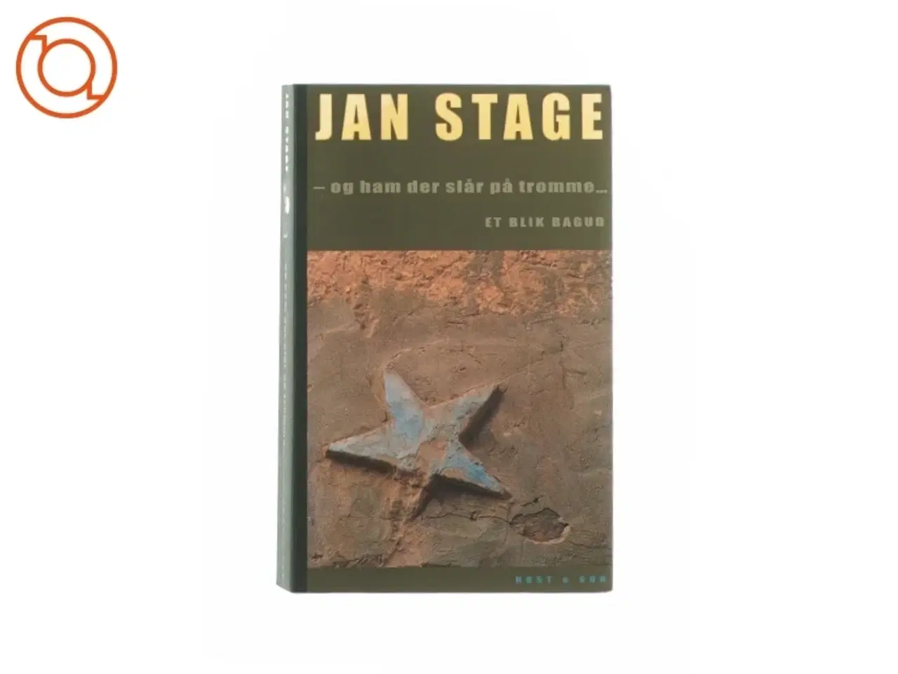 Billede 1 - Og ham der slår på tromme... et blik bagud af Jan Stage (bog)