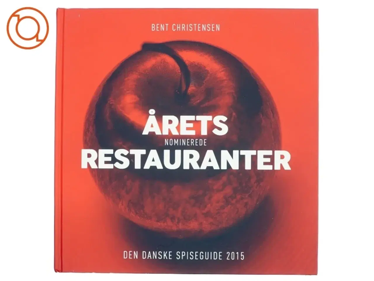 Billede 1 - Årets nominerede restauranter 2015 af Bent Christensen (f. 1941) (Bog)