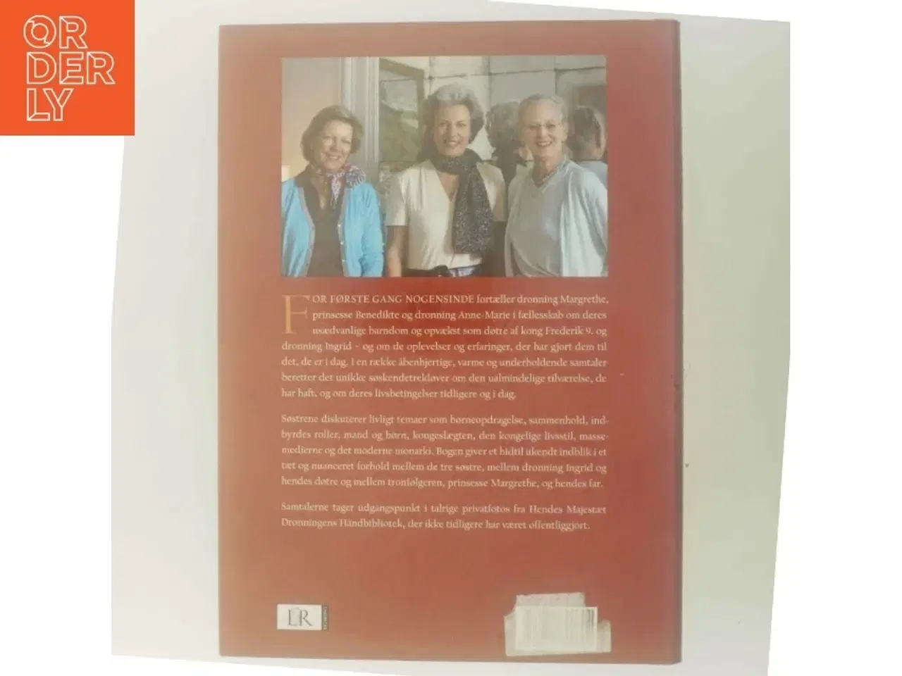 Billede 3 - Tre søstre : samtaler mellem dronning Margrethe, prinsesse Benedikte og dronning Anne-Marie af Jon Bloch Skipper (Bog)