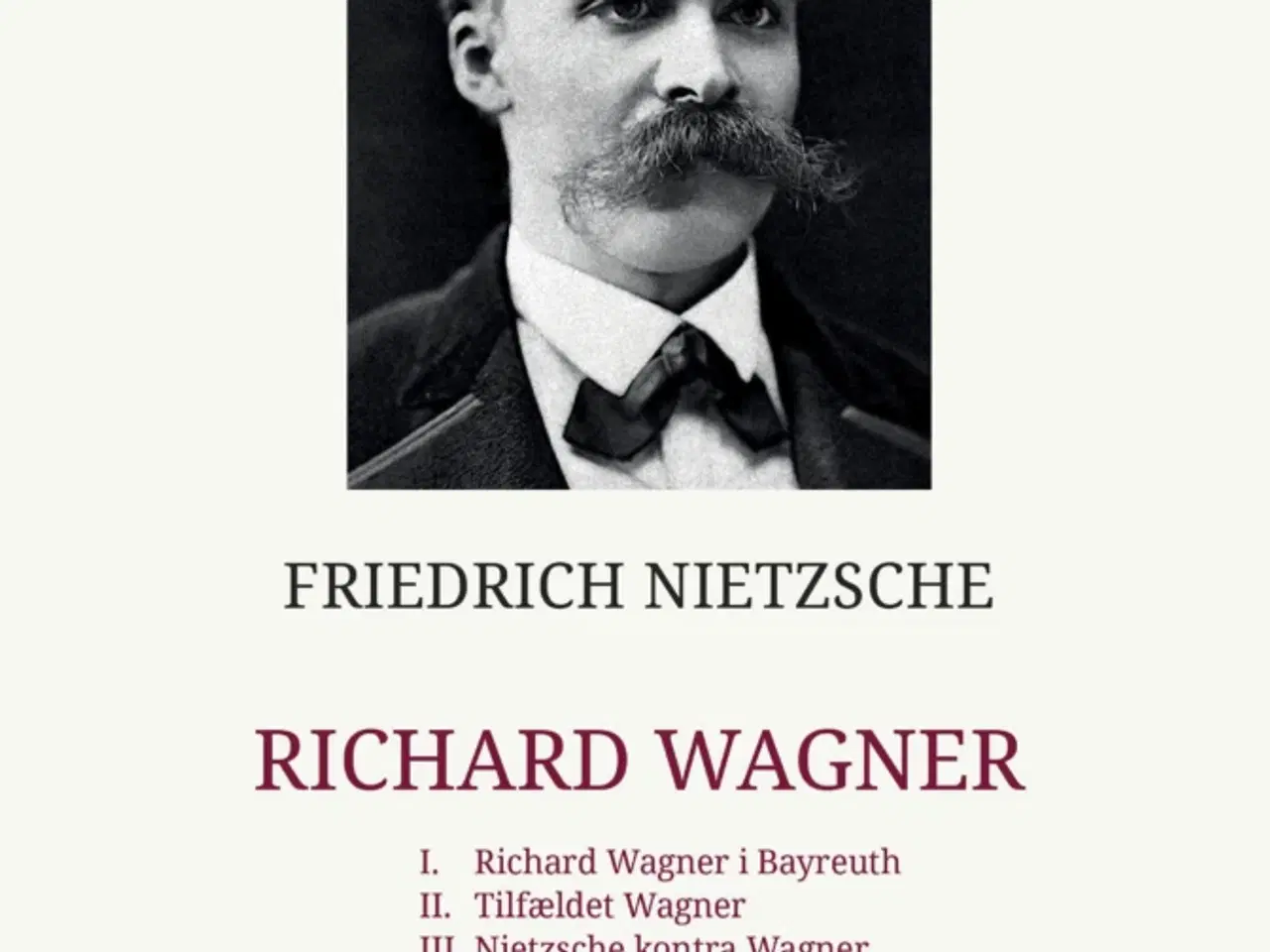 Billede 1 - Richard Wagner, FRIEDRICH NIETZSCHE