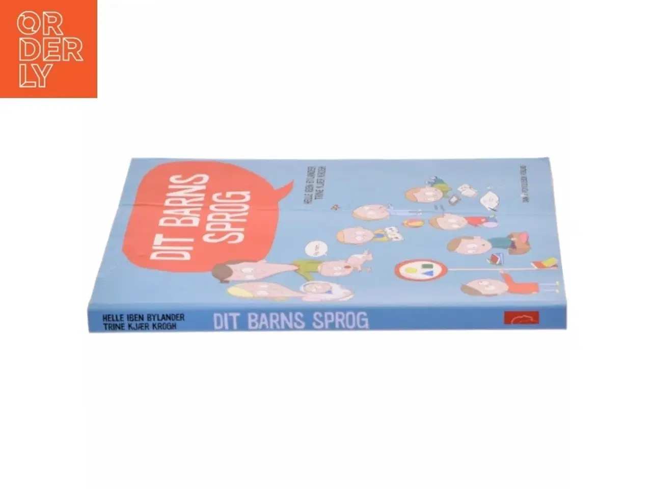 Billede 2 - Dit barns sprog af Helle Iben Bylander (Bog)