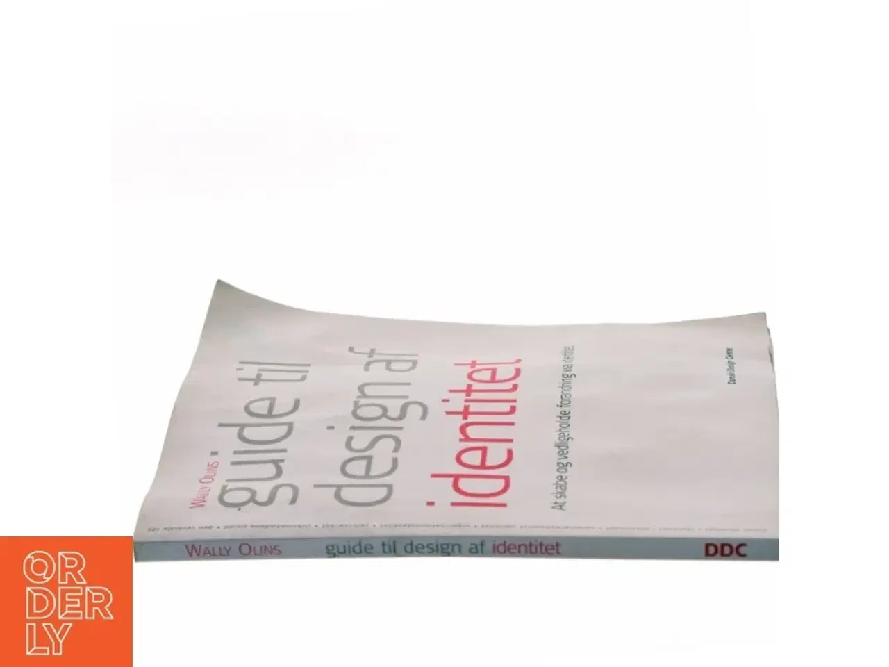 Billede 2 - Guide til design af identitet af Wally Olins (Bog)