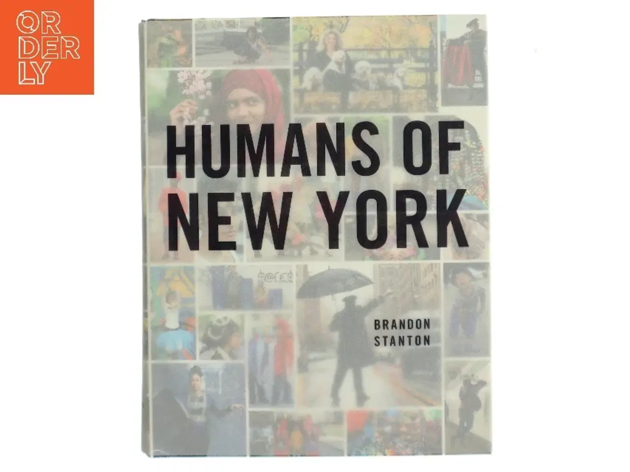 Billede 1 - Humans of New York af Brandon Stanton (Bog)