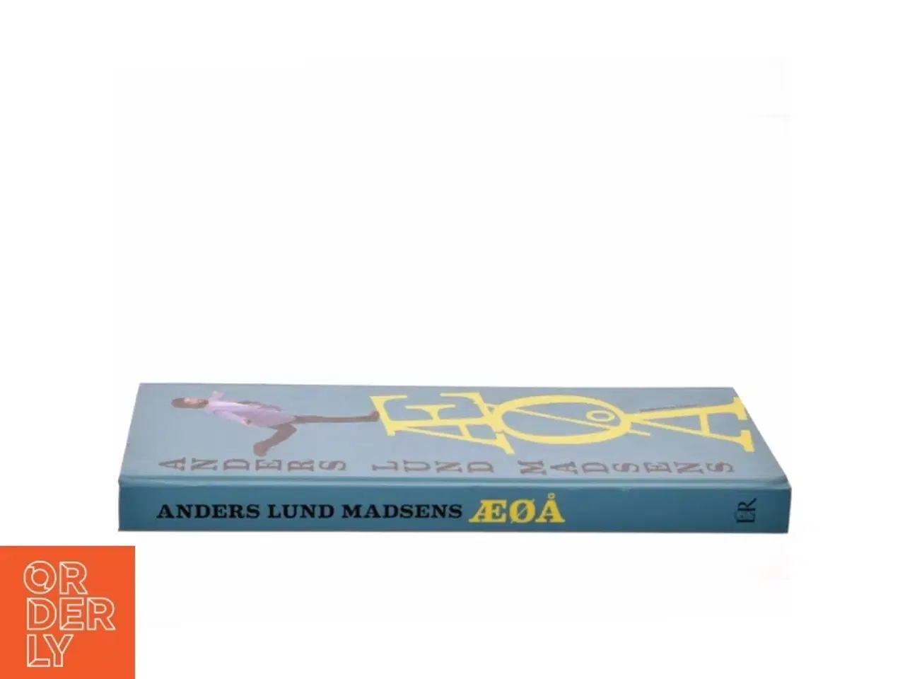 Billede 2 - Anders Lund Madsens ÆØÅ : ordbog over ting, som der sjovt nok endnu ikke findes ord for : også med ord, som der sjovt nok endnu ik