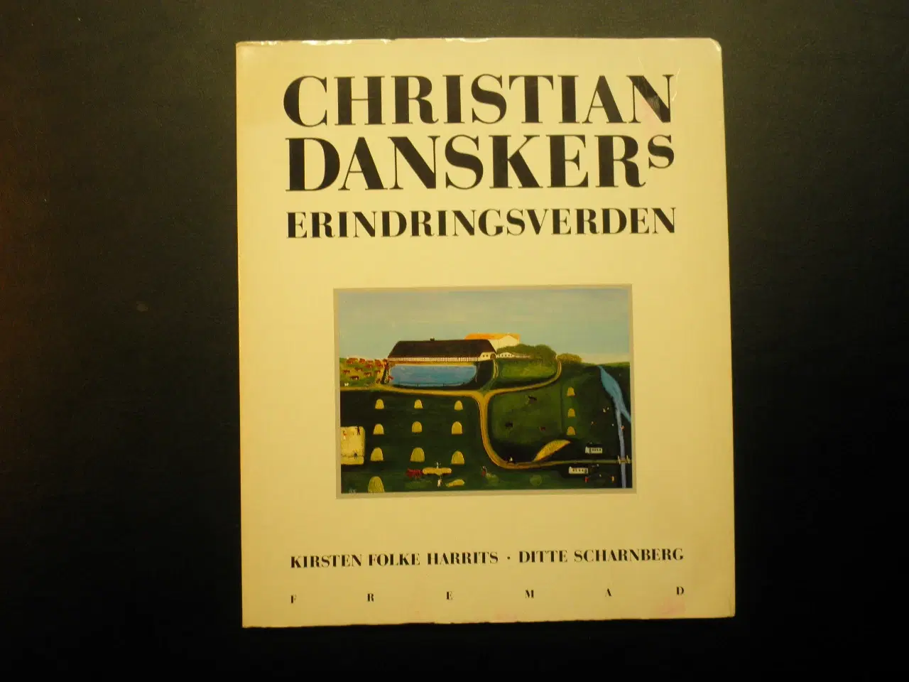 Billede 1 - Christian Danskers erindringsverden