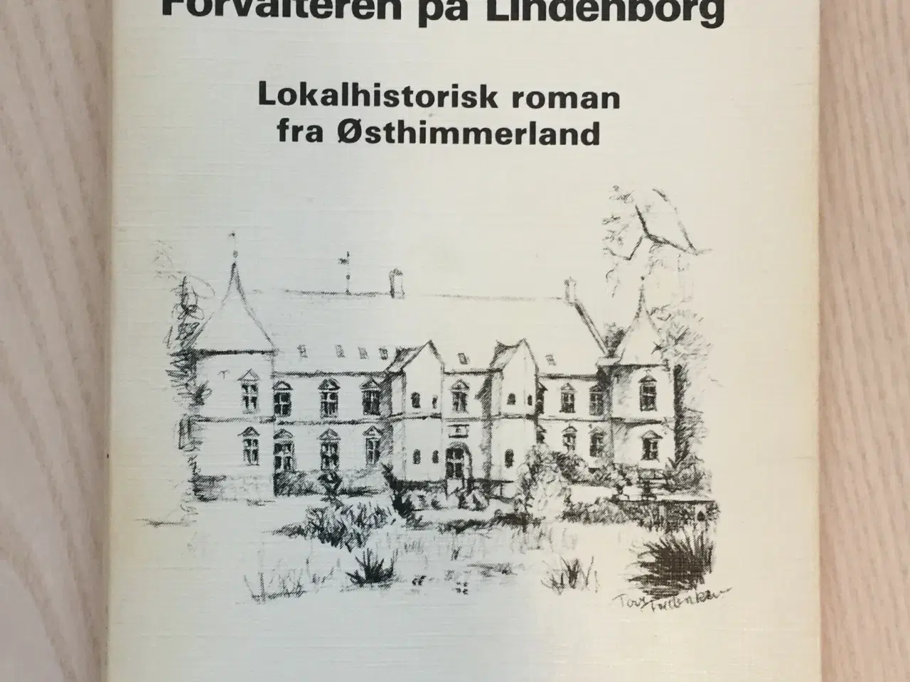 Billede 1 - Alexander Rasmussen: Forvalteren på Lindenborg