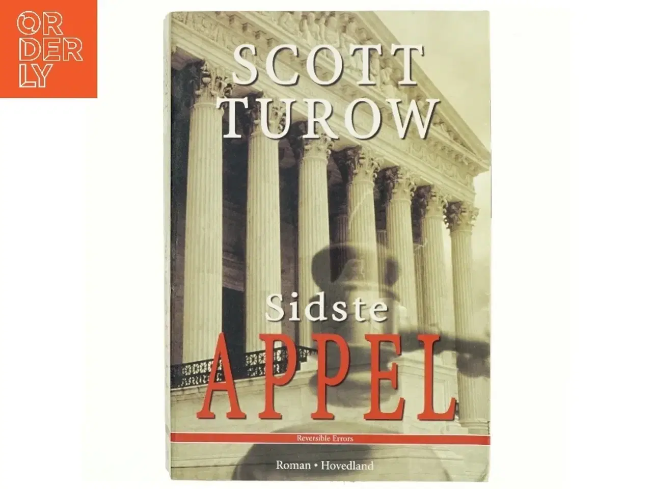 Billede 1 - Sidste appel : roman af Scott Turow (Bog)