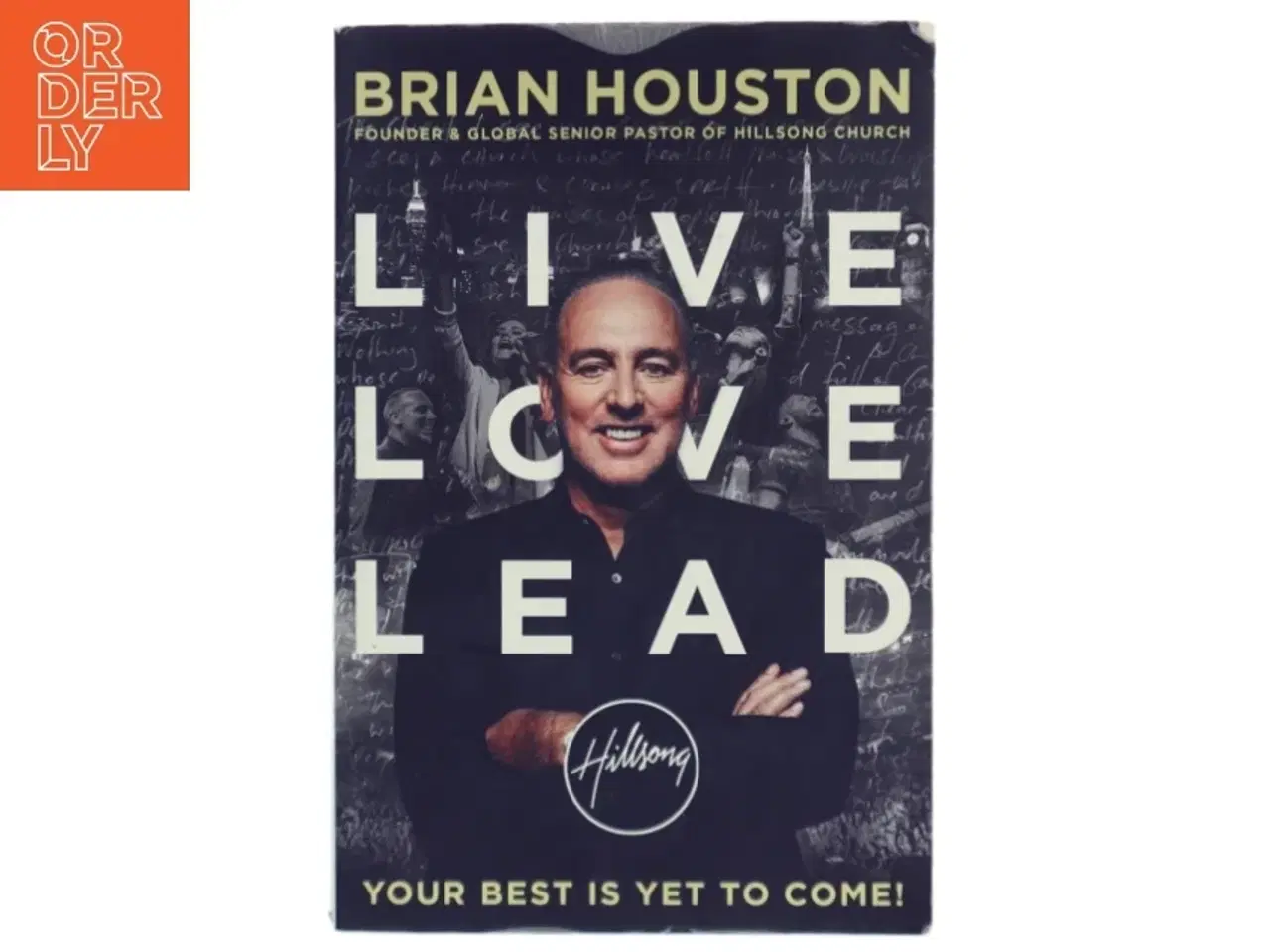 Billede 1 - Live Love Lead af Brian Houston (Bog)