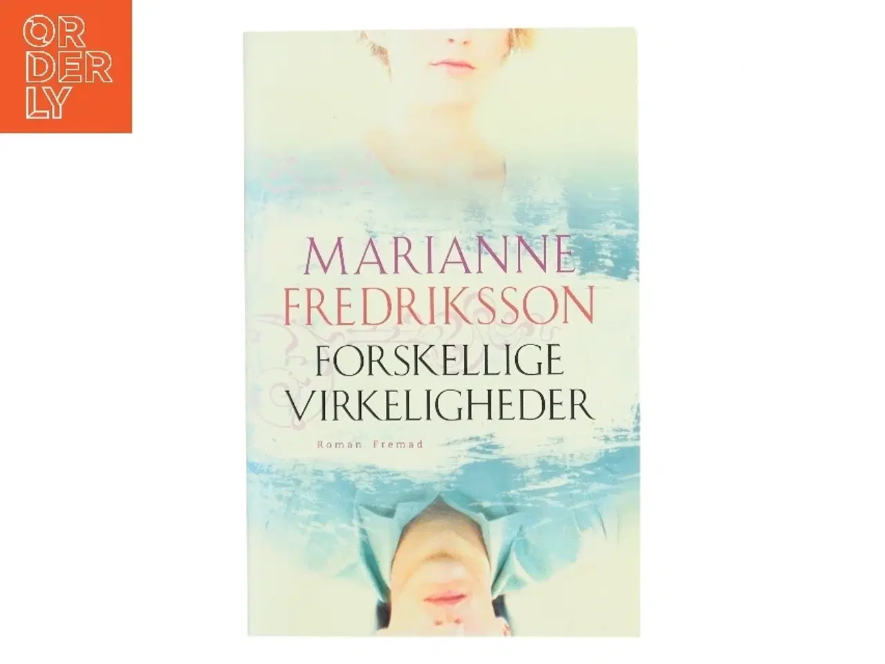 Billede 1 - Forskellige virkeligheder af Marianne Fredriksson (Bog)