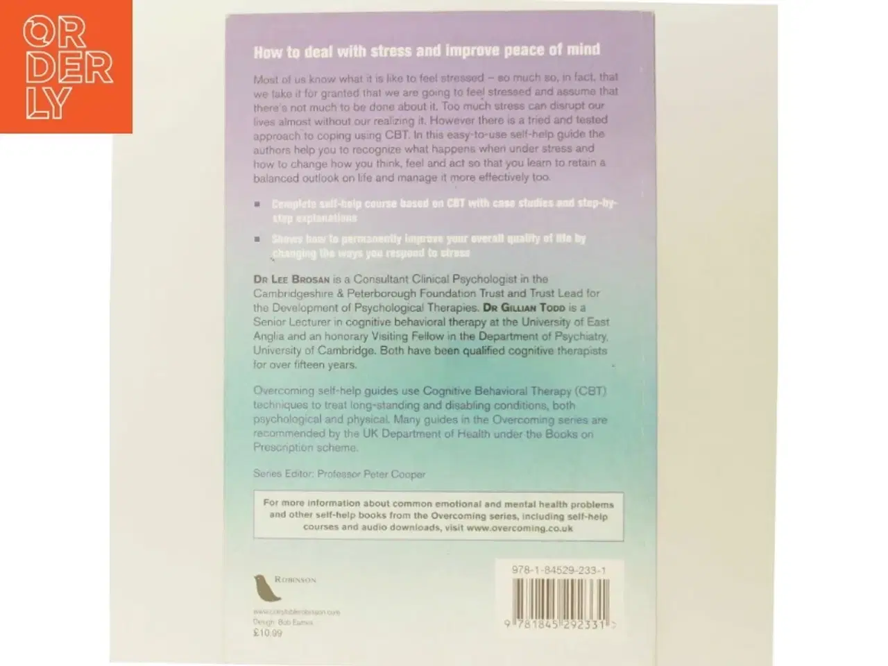 Billede 3 - Overcoming stress : a self-help guide using cognitive techniques af Leonora Brosan (Bog)