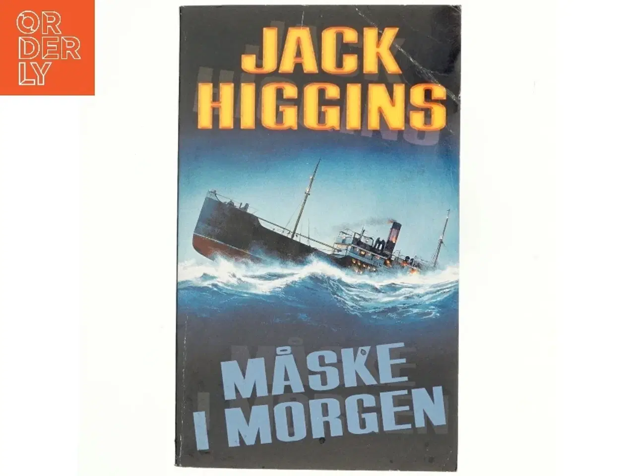 Billede 1 - Måske i morgen af Jack Higgins (Bog)