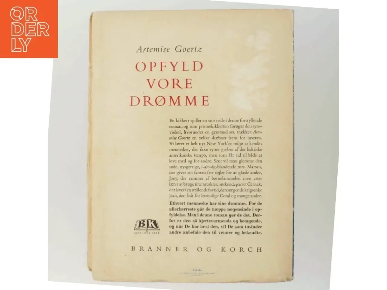 Billede 3 - OPFYLD VORE DRØMME fra 1947 af Artemise Goertz, bog