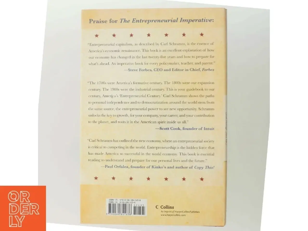 Billede 3 - The entrepreneurial imperative : How America&#39;s economic miracle will reshape the world (and change your life) af Carl J. Schramm (Bog)