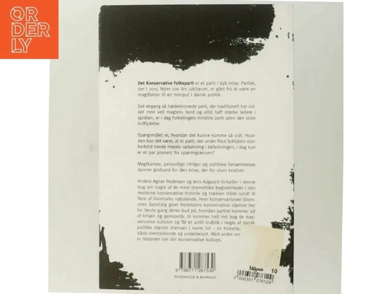 Billede 3 - Det konservative kollaps : et partis storhed og fald af Jens Aagaard (f. 1963) (Bog)