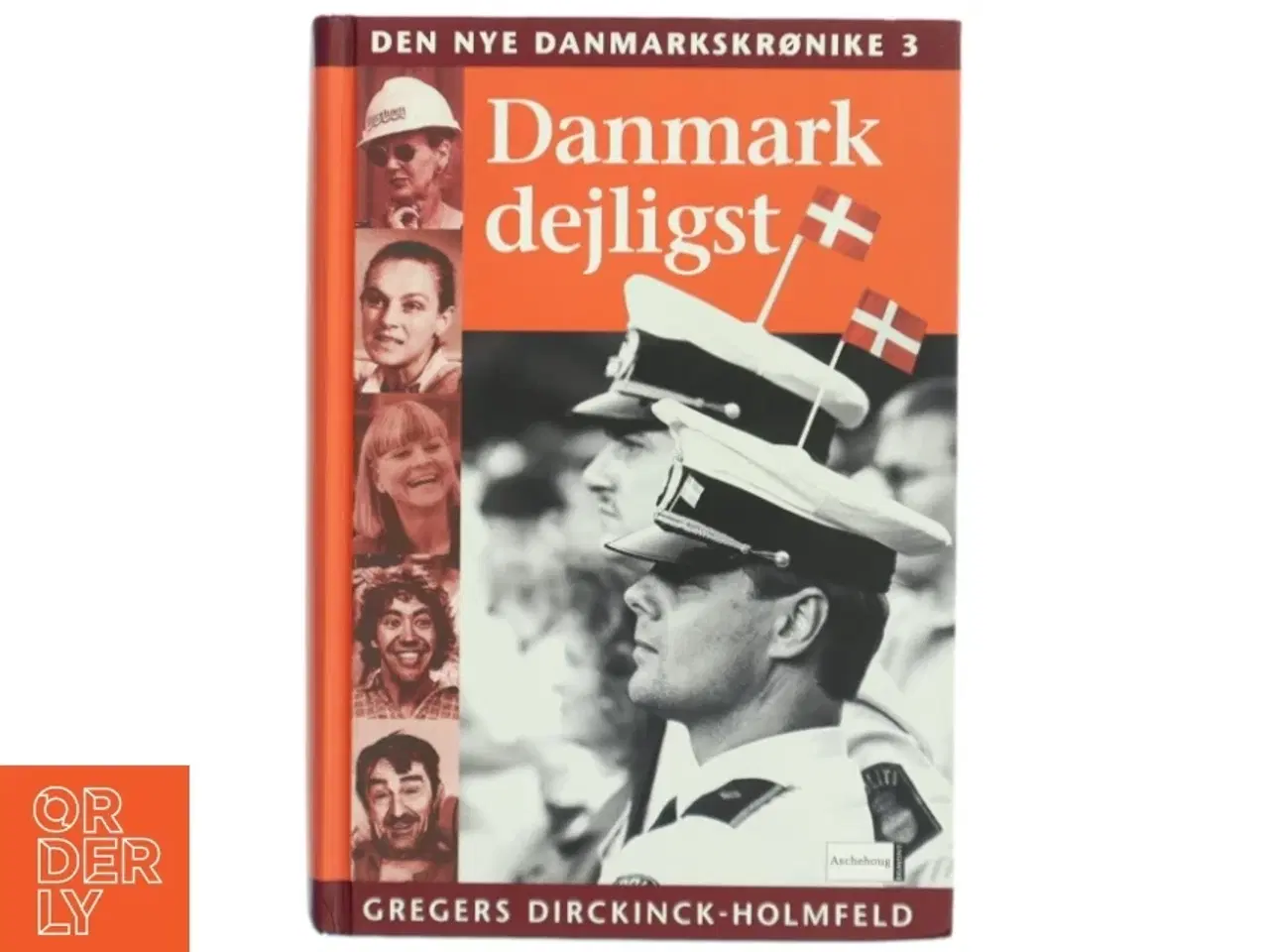 Billede 1 - Den nye Danmarkskrønike - bind 3, Danmark dejligst af Gregers Dirckinck-Holmfeld (Bog)