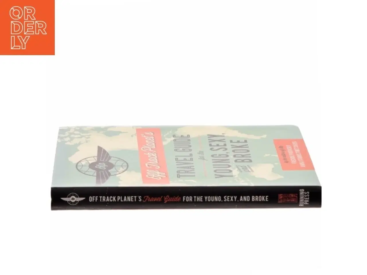 Billede 2 - Off Track Planet s Travel Guide for the Young, Sexy, and Broke