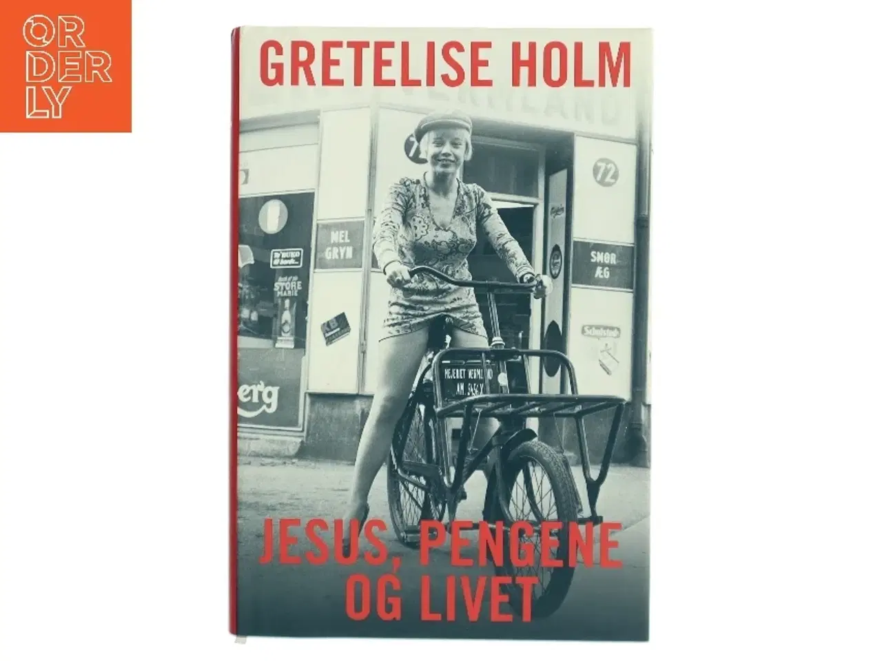 Billede 1 - Jesus, pengene og livet af Gretelise Holm (f. 1946) (Bog)