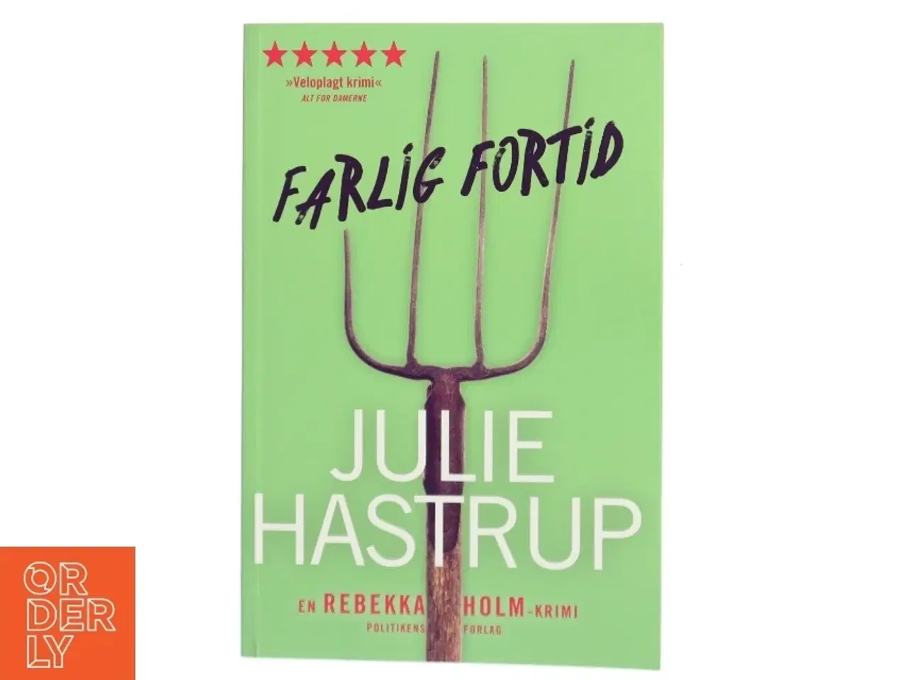 Billede 1 - Farlig fortid : krimi af Julie Hastrup (Bog)