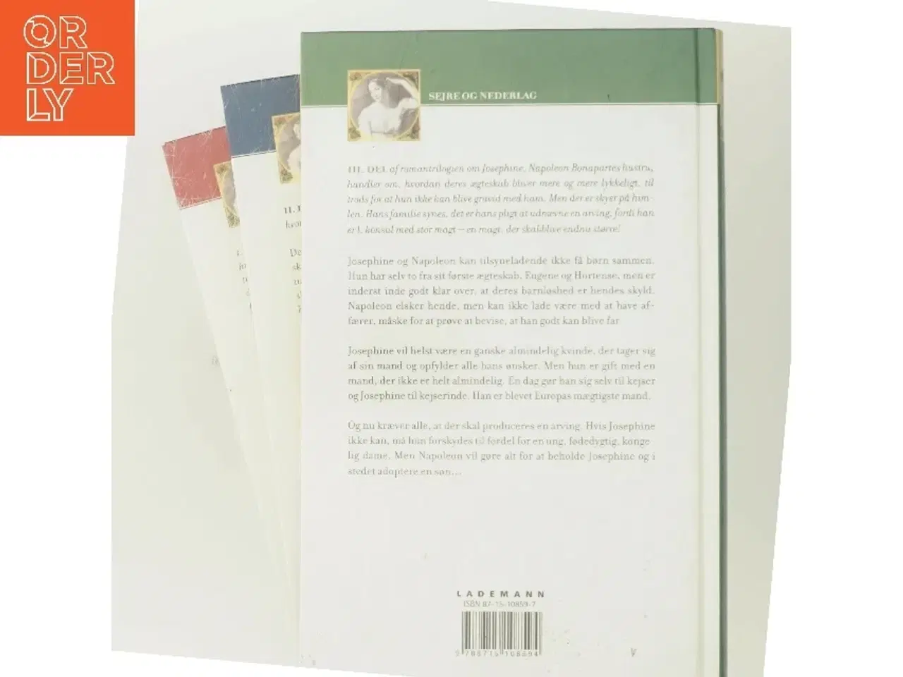 Billede 3 - Josephine. Bonaparte biografi 3 bind af Sandra Gulland (Bog)