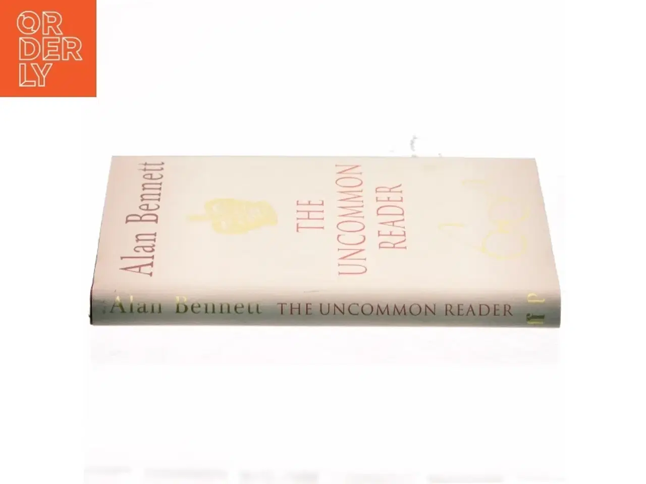 Billede 2 - The uncommon reader af Alan Bennett (Bog)