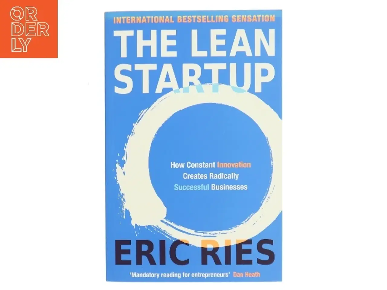 Billede 1 - The lean startup : how constant innovation creates radically successful businesses af Eric Ries (Bog)