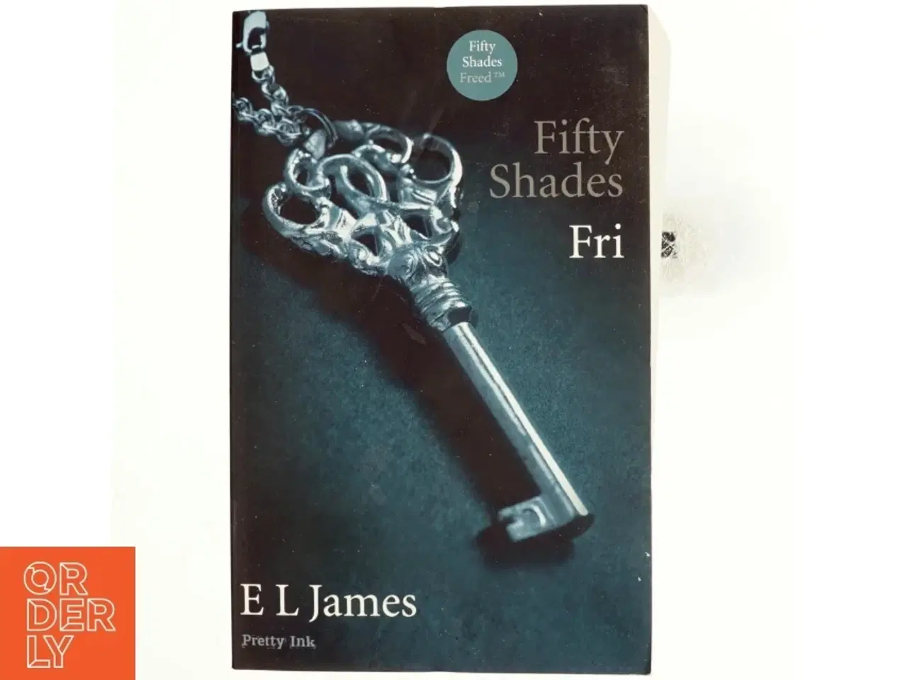 Billede 1 - Fifty shades. Bind 3, Fri af E. L. James (Bog)