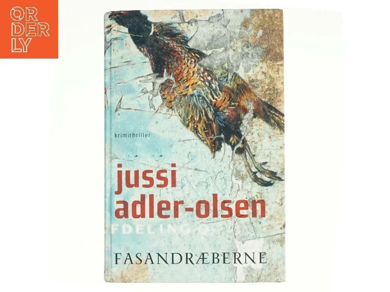 Billede 1 - Fasandræberne af Jussi Adler-Olsen (Bog)
